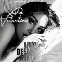 Amor Desabrido MixTape de Sasha Valentino