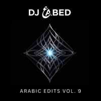 ARABIC EDITS VOL. 9 by DJ ABED