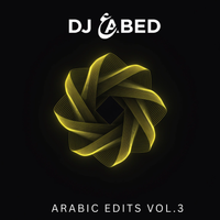 ARBIC EDITS VOL. 3 by DJ ABED