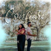 Confiaré by Yanet Mena and Jaime Taveras