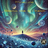 Seems Like A Dream by FineLine