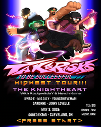 Take Risks to be Successful Midwest Tour: THE KNIGHTHEART 