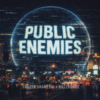 Public Enemies by Cruzer Urameshi