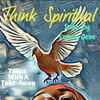 Think Spiritual Vol. 1