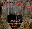 Troubles