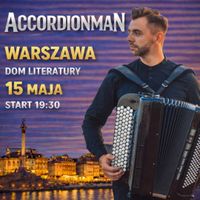 ACCORDIONMAN - Concert in Warsaw