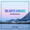 The Arctic Romance - Full Album