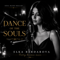 DANCE OF THE SOULS | English Version  by Elka Bardarova