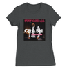 Crash back into me - Women’s Cut T-Shirt