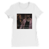You burned me once - Women’s Cut T-Shirt