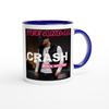 Crash back into me (Extended Version ) - Ceramic Mug
