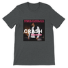 Crash back into me (Extended Version ) - Unisex T-Shirt
