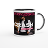 Crash back into me (Extended Version ) - Ceramic Mug