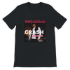 Crash back into me (Extended Version ) - Unisex T-Shirt