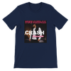Crash back into me (Extended Version ) - Unisex T-Shirt