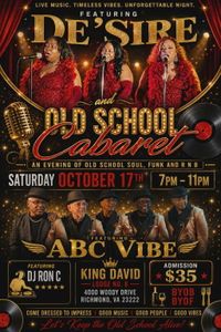 Featuring Baltimore's "Sweethearts Of R&B"- De'Sire & ABC Vibe Band