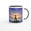 Get Up And Praise Him - Ceramic Mug