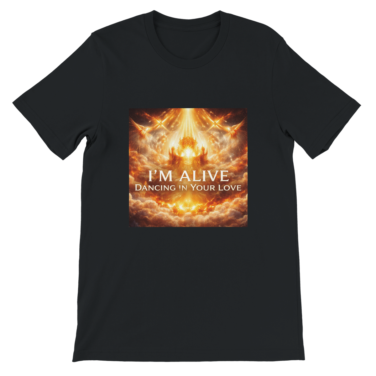 I'm Alive, Dancing In Your Love - Unisex T-Shirt