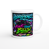 Fuck them bills - Ceramic Mug