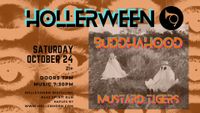 Hollerween w/ The Mustard Tigers & The Buddhahood