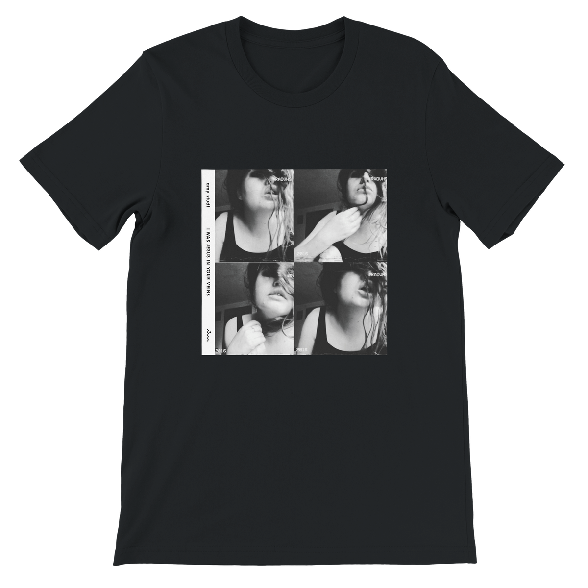 I Was Jesus In Your Veins - Unisex T-Shirt