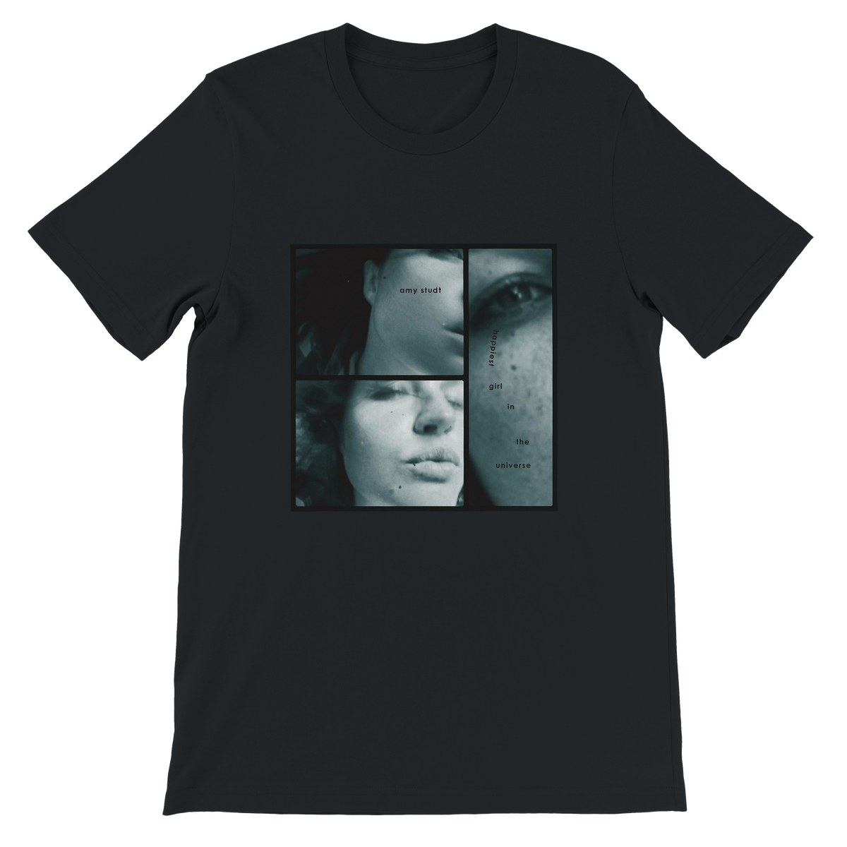 Happiest Girl In The Universe - Unisex T-Shirt