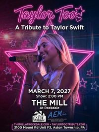 Taylor Too comes to The Mill!