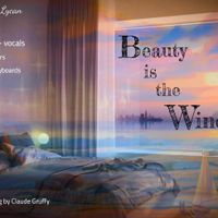 "Beauty is the Wind" -- with vocalist  Kat Bowser  and  guitarist  Don Carr  by Bradley David Lycan