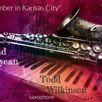 "September in Kansas City" (2017)  by Bradley David Lycan