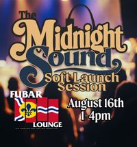 The Midnight Sound - Soft Launch!