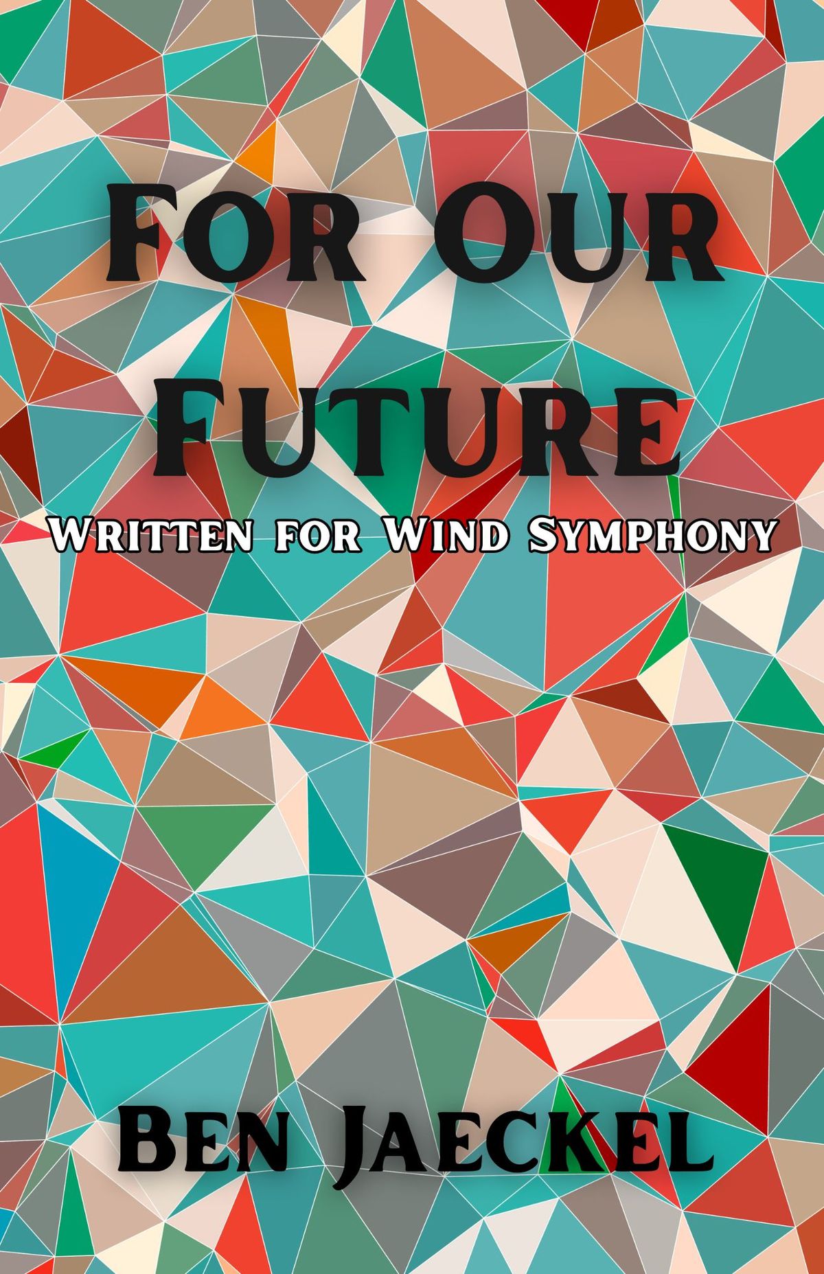For Our Future (Digital Score and Parts)