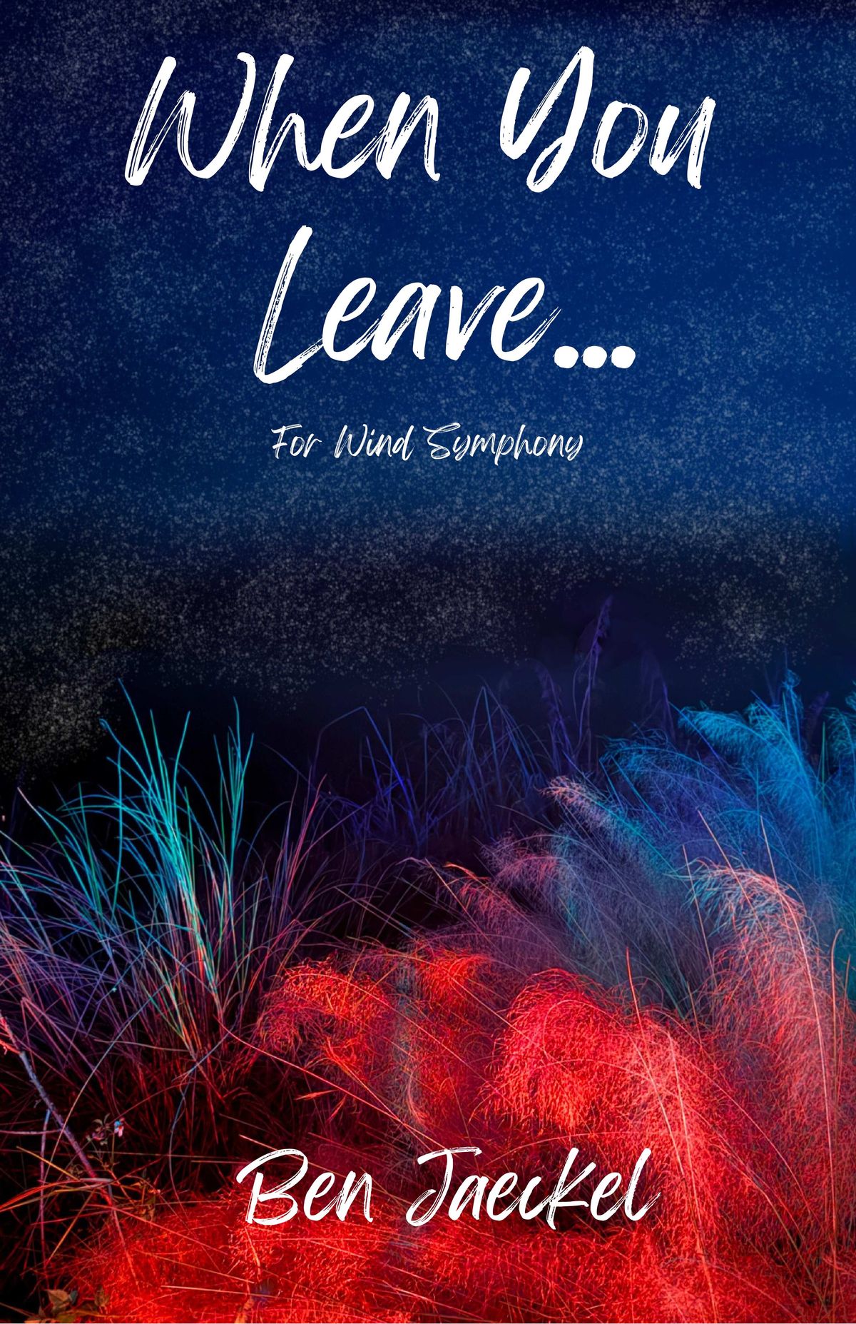 When You Leave... (Physical Score and Digital Parts)