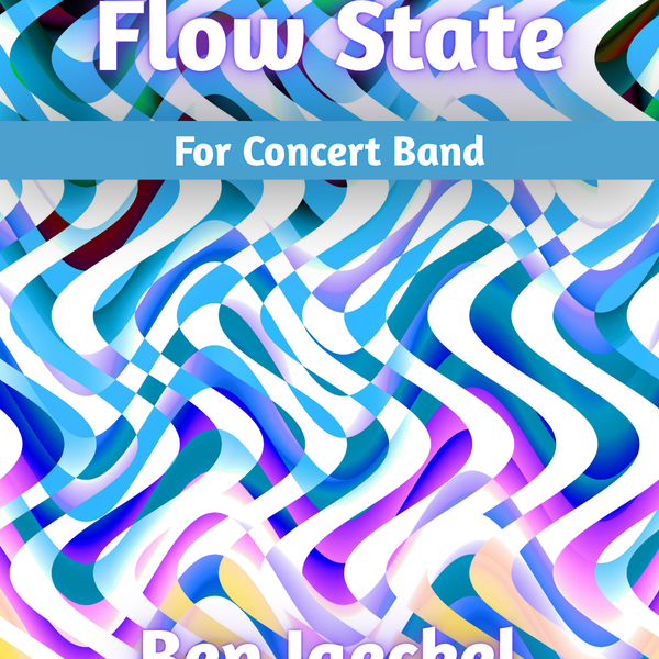 Flow State (Digital Score and Parts