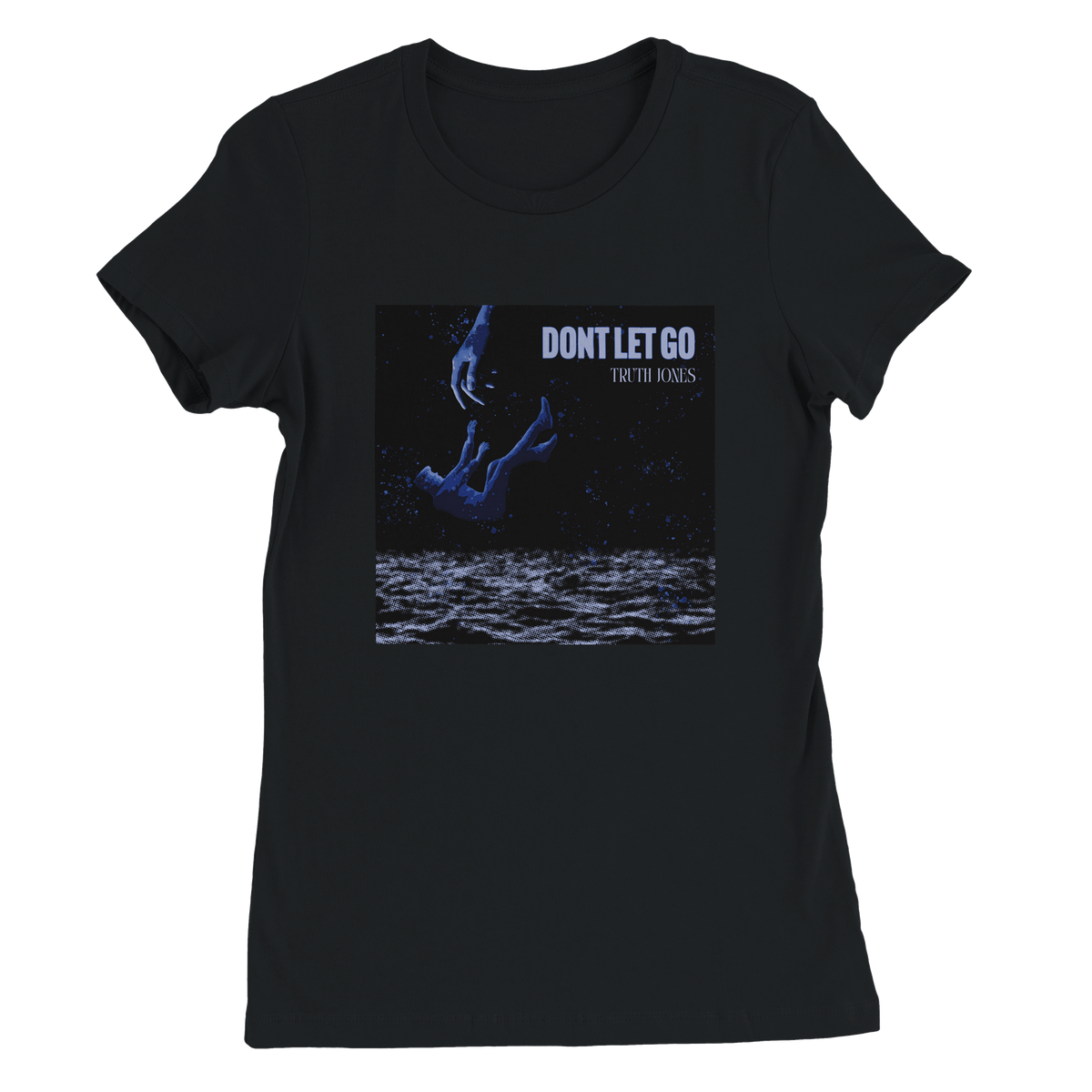 Dont Let Go - Women’s Cut T-Shirt