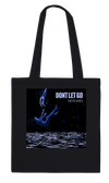 Dont Let Go - Tote bag
