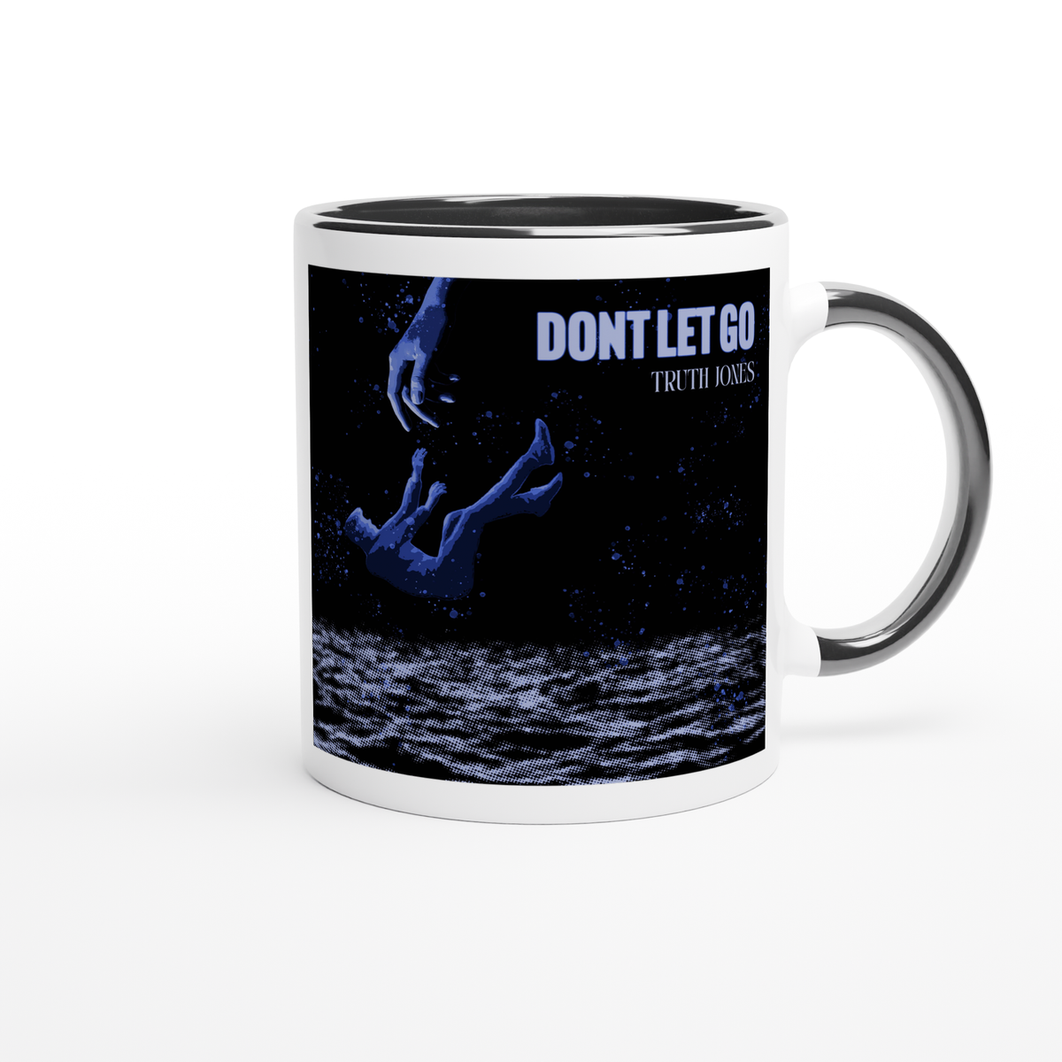 Dont Let Go - Ceramic Mug