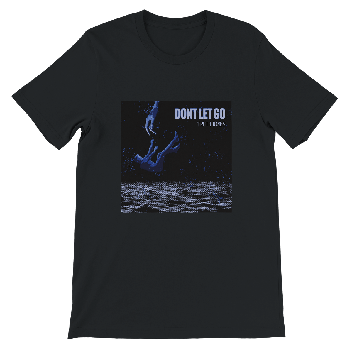 Dont Let Go - Unisex T-Shirt