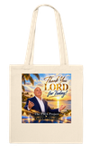 Thank you LORD for today! Remix Extended - Tote bag