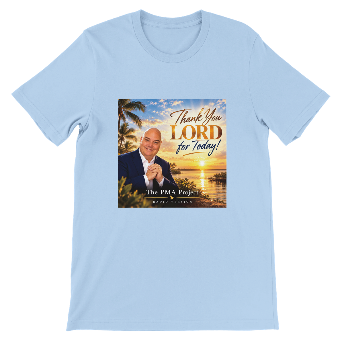 Thank you LORD, for today! - Unisex T-Shirt