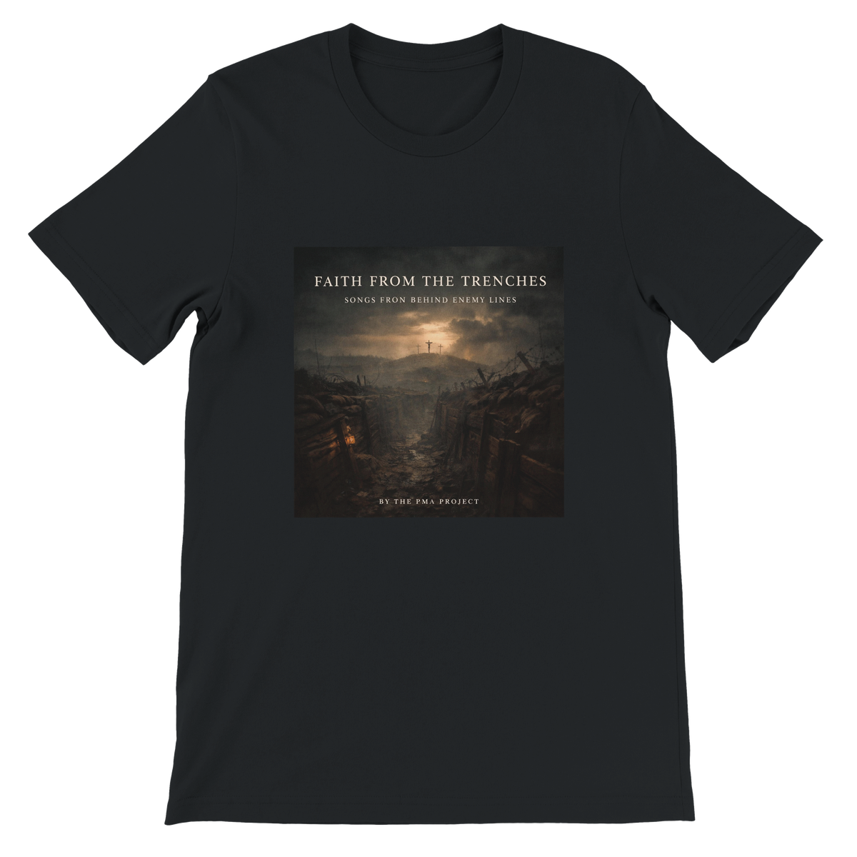 Faith From The Trenches: Songs From Behind Enemy Lines - Unisex T-Shirt