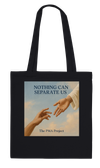 Nothing Can Separate Us - Tote bag