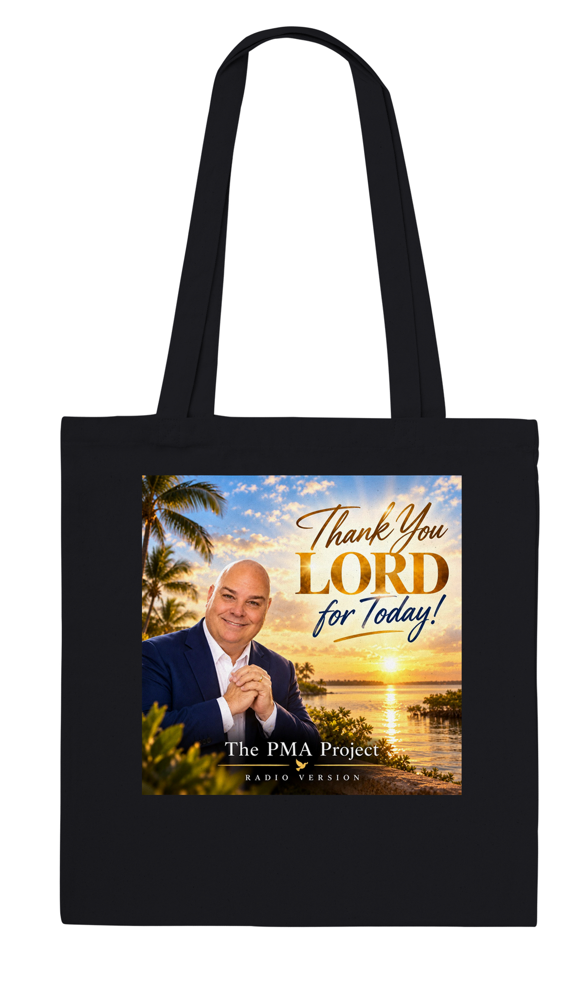 Thank you LORD, for today! - Tote bag