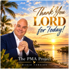Thank you LORD, for today! - Fine Art Poster