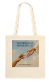 Nothing Can Separate Us - Tote bag