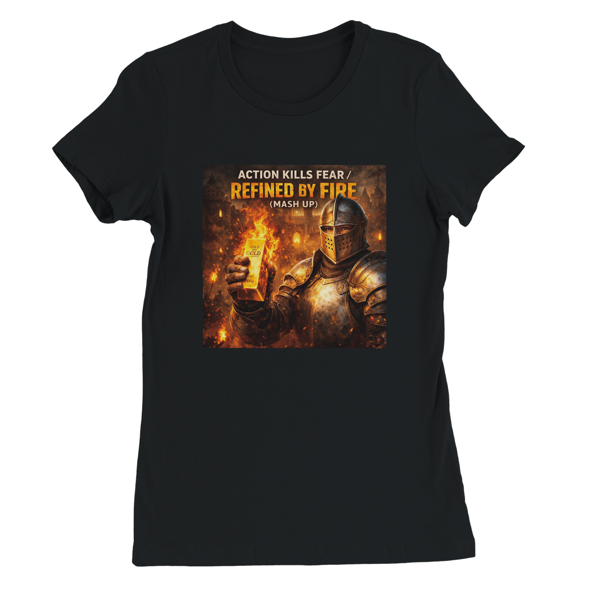 Action Kills Fear | Refined by Fire (Mash Up) - Women’s Cut T-Shirt