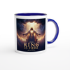 The King is Here - Ceramic Mug