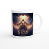 The King is Here - Ceramic Mug