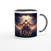 The King is Here - Ceramic Mug