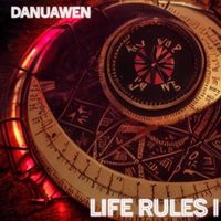 Life Rules Vol_1 by DanuAwen