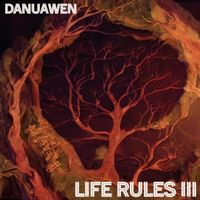 Life Rules Vol_3 by DanuAwen